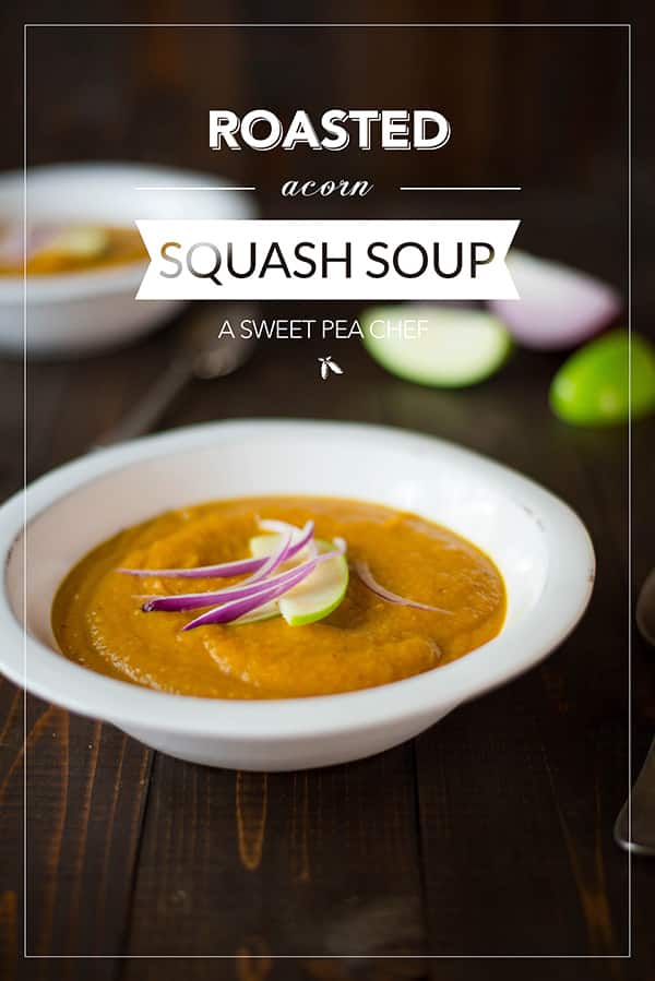 Roasted Acorn Squash Soup | This roasted acorn squash soup is easy, vegan, and the perfect soup for cold weather.  This is one of my all-time favorite acorn squash recipes. | A Sweet Pea Chef