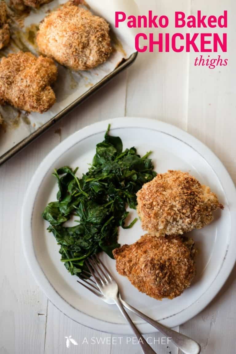 Panko Baked Chicken Thighs • A Sweet Pea Chef