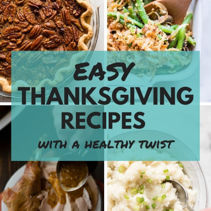 Easy Thanksgiving Recipes With A Healthy Twist | Traditional Thanksgiving dishes are not very healthy but you can learn how to make them healthy with just a few simple substitutions. These easy Thanksgiving recipes are perfect for those who want to stay healthy on Thanksgiving and enjoy their favorite holiday flavors at the same time. No more guilt and no more stress! | A Sweet Pea Chef