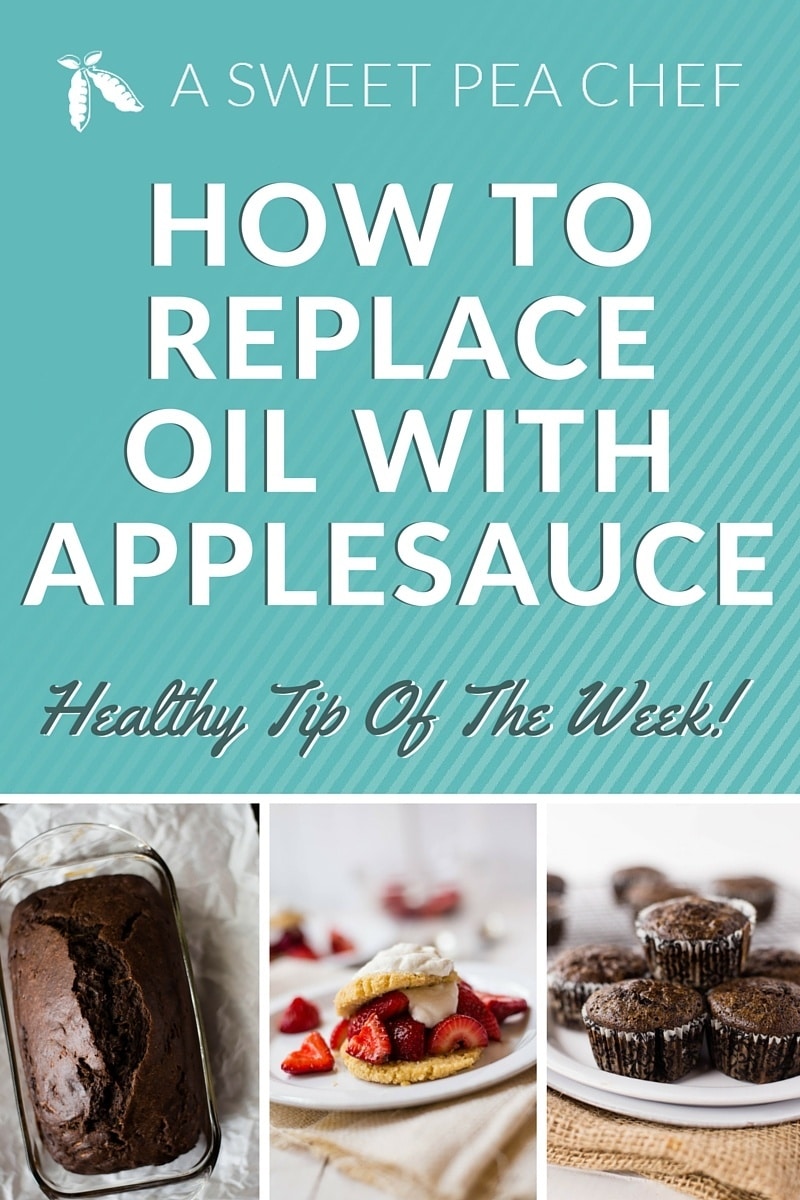 Substituting Oil For Applesauce | Healthy Tip Of The Week! www.asweetpeachef.com