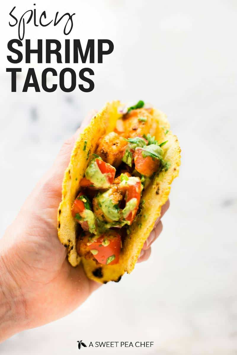 Spicy Shrimp Tacos | Clean, delicious, and so amazingly simple to prepare, life is better with these spicy shrimp tacos | A Sweet Pea Chef
