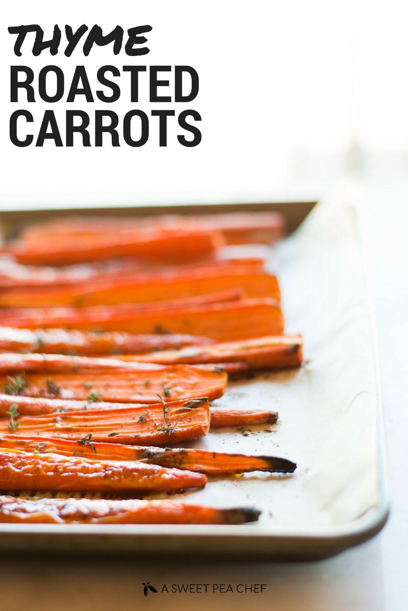 Thyme-Roasted Carrots | This is a healthy 5 ingredient Thyme Roasted Carrots recipe that goes well with a lot of different types of meals and is my favorite way to make roasted carrots. | A Sweet Pea Chef