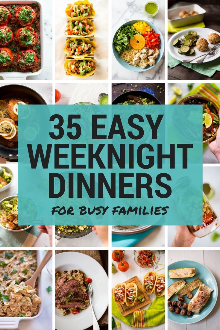 35 Easy Weeknight Dinners for Busy Families