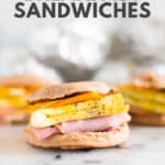 Make-Ahead Freezer Breakfast Sandwiches | These Make-Ahead Freezer Breakfast Sandwiches are easy to make, healthy, and perfect as a grab and go breakfast during busy mornings. | A Sweet Pea Chef