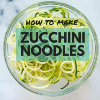 How to Make Zucchini Noodles (Zoodles)