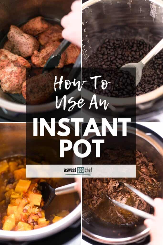 Instant Pot Guide - How To Use An Instant Pot