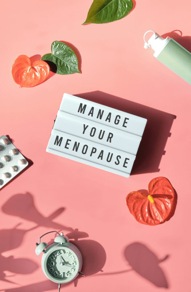 photo saying manage your menopause